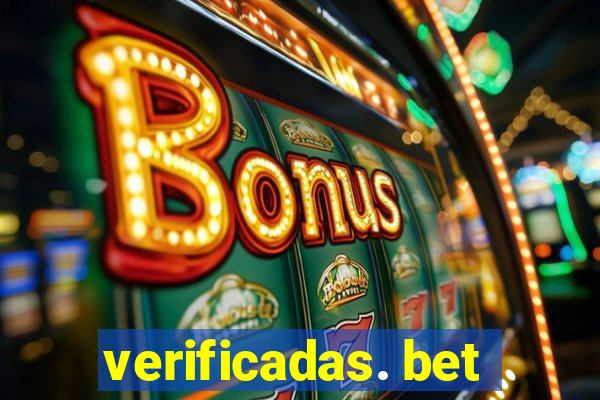 verificadas. bet